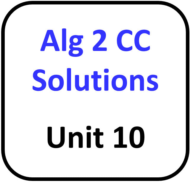 A2 Common Core Solutions for Unit 10