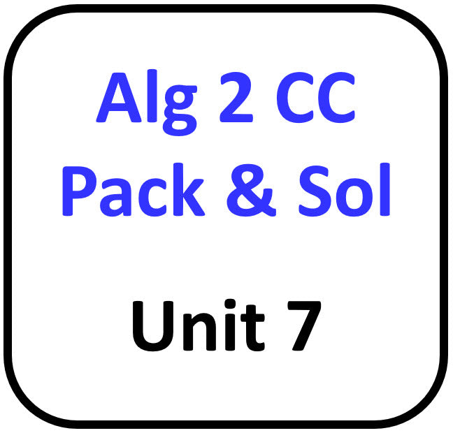 A2 Common Core Packets and Solutions for Unit 7