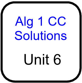 A1 Common Core Solutions for Unit 6