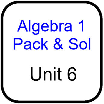 A1 Common Core Packets and Solutions for Unit 6