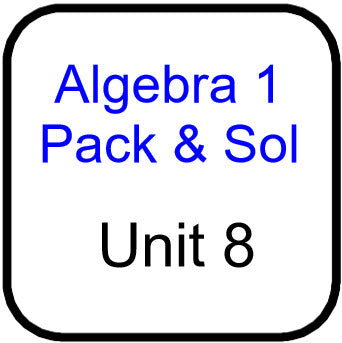 A1 Common Core Packets and Solutions for Unit 8