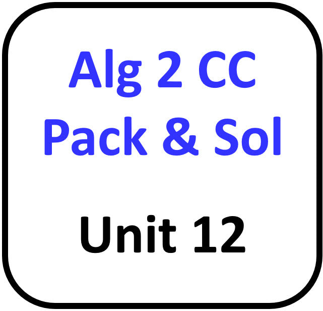 A2 Common Core Packets and Solutions for Unit 12