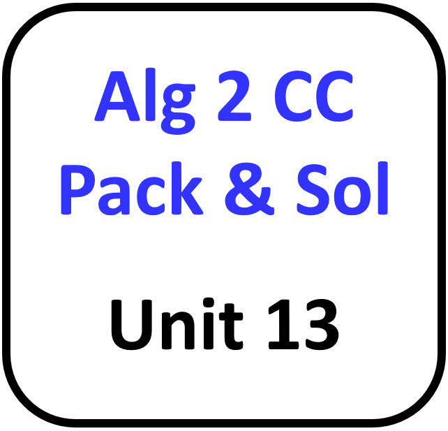 A2 Common Core Packets and Solutions for Unit 13