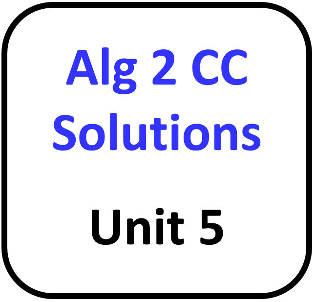 A2 Common Core Solutions for Unit 5