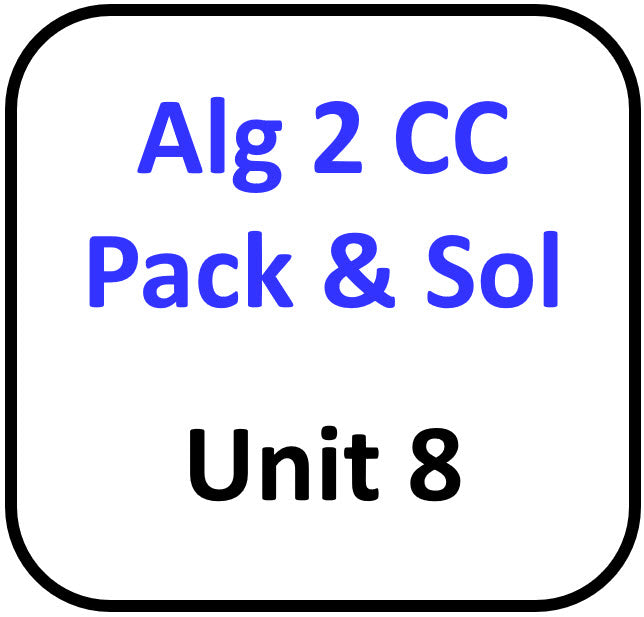 A2 Common Core Packets and Solutions for Unit 8
