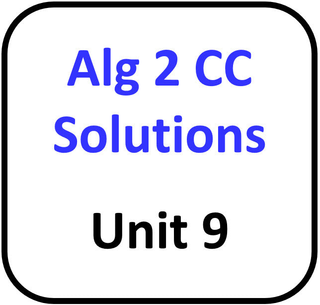 A2 Common Core Solutions for Unit 9